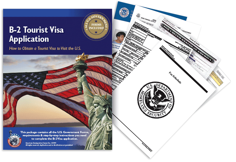 B-2 Tourist Visa Application Guide Package B-2 Tourist Visa Application Guide Package